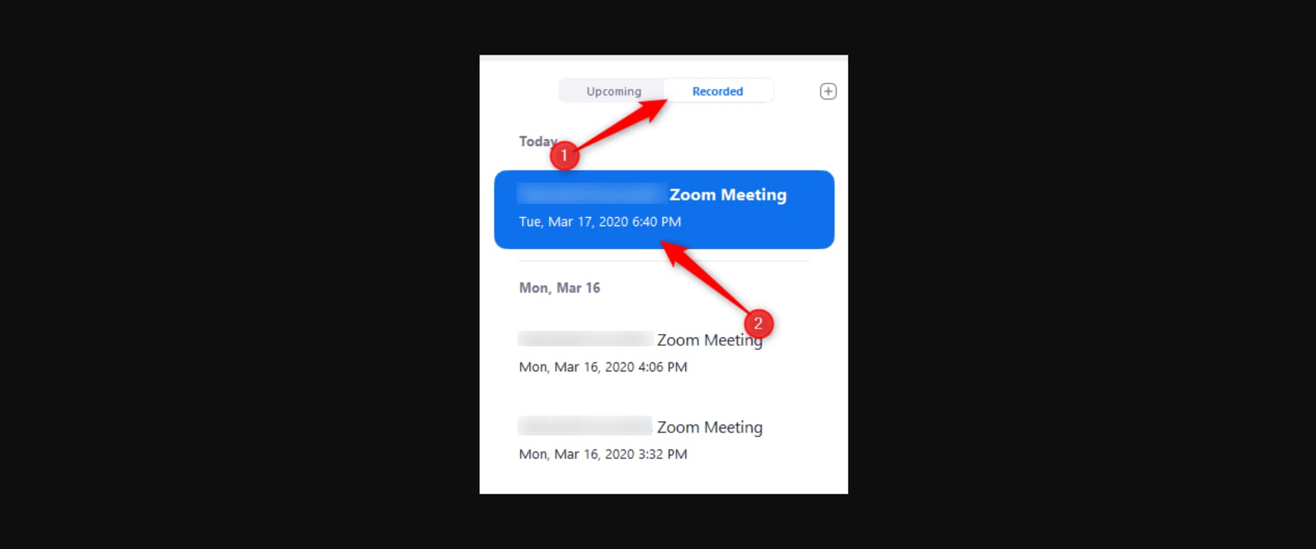 click the recorded label and select the meeting you want to view