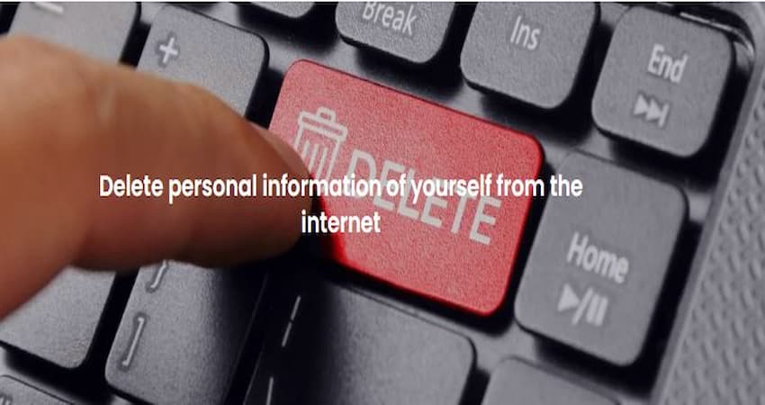 How To Delete Your Personal Information From The Internet